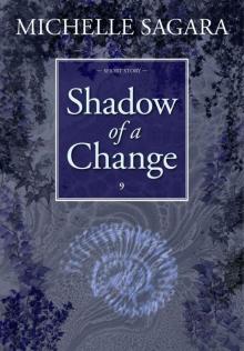 Shadow of a Change (Essalieyan Chronicles Book 9) Read online