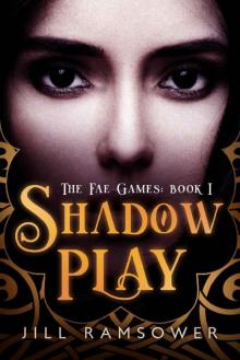 Shadow Play_A Dark Fantasy Novel Read online