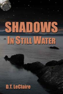 Shadows In Still Water Read online