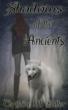 Shadows of the Ancients Read online