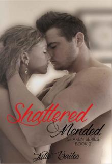 Shattered & Mended (Shaken Series) Read online
