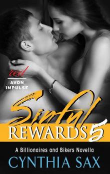 Sinful Rewards 5: A Billionaires and Bikers Novella Read online