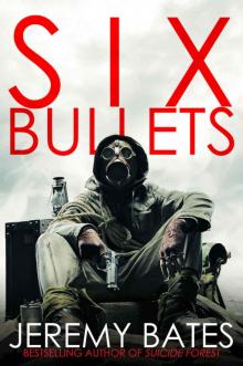 Six Bullets Read online