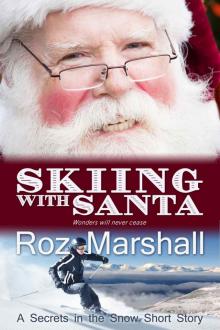 Skiing with Santa: Secrets in the Snow short stories #1 Read online
