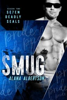 Smug: Se7en Deadly SEALs Season 2 Episode 1 Read online