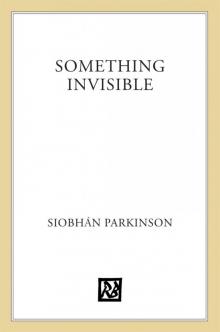 Something Invisible Read online