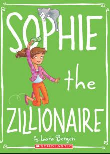 Sophie the Zillionaire Read online