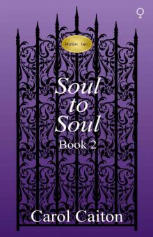 Soul to Soul (RUSH, Inc. Book 2)