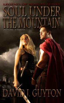 Soul Under the Mountain (Legend of Reason Series)