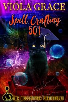 Spell Crafting 501 (Hellkitten Chronicles)