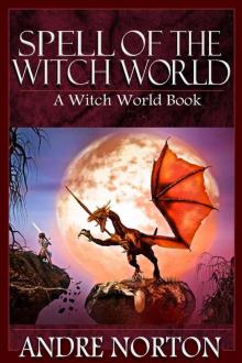Spell of the Witch World (Witch World Series)