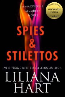 Spies & Stilettos: A MacKenzie Family Novel, Book 18 (The MacKenzie Family)