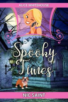Spooky Times (Alice Whitehouse Book 1) Read online