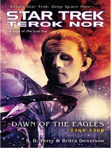 Star Trek: Terok Nor 03: Dawn of the Eagles Read online
