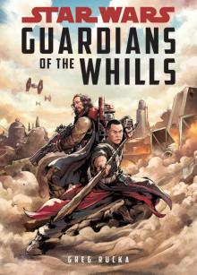 Star Wars: Guardians of the Whills (Star Wars: Rogue One) Read online