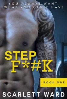Step F*#K (A Stepbrother Series Book 1) Read online