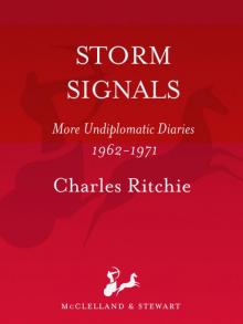 Storm Signals : More Undiplomatic Diaries, 1962-1971 (9781551996806) Read online