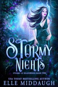 Stormy Nights (Storms of Blackwood Book 2) Read online