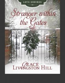 Stranger within the Gates