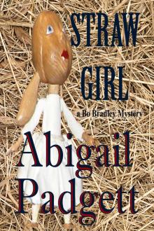 Strawgirl (Bo Bradley Mysteies, Book Two) Read online