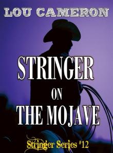 Stringer on the Mojave Read online