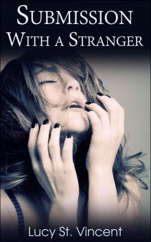 Submission With a Stranger (A Curvy Girl Erotic Adventure) Read online