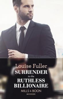 Surrender to the Ruthless Billionaire Read online