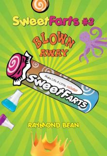 Sweet Farts #3: Blown Away (Sweet Farts Series) Read online