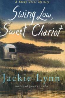 Swing Low, Sweet Chariot Read online