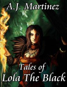 Tales Of Lola The Black Read online