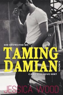 Taming_Damian_-_Jessica_Wood_-_BN Read online