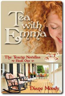 Teacup Novellas 01 - Tea With Emma Read online