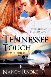Tennessee Touch, Sisters of Spirit #6 Read online
