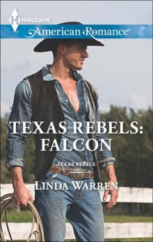 Texas Rebels: Falcon Read online