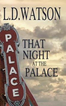 That Night at the Palace