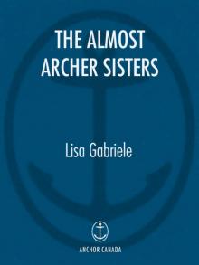 The Almost Archer Sisters Read online