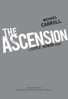 The Ascension: A Super Human Clash Read online