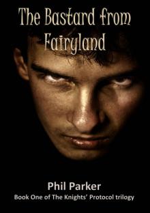 The Bastard from Fairyland Read online