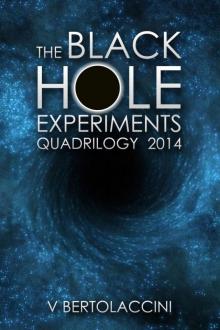 The Black Hole Experiments Quadrilogy (2017)
