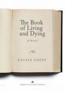 The Book of Living and Dying Read online