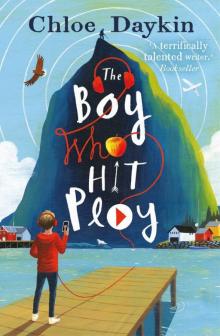 The Boy Who Hit Play Read online