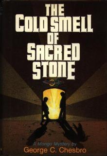 The Cold Smell Of Sacred Stone m-6 Read online