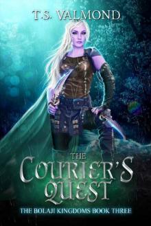 The Courier's Quest (The Bolaji Kingdoms Series Book 3)