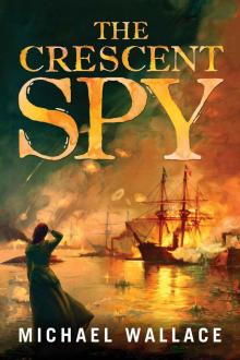 The Crescent Spy Read online