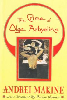 The Crime of Olga Arbyelina Read online