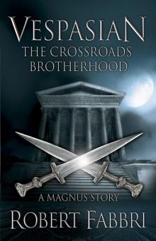 The crossroads brotherhood (vespasian)