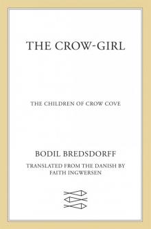 The Crow-Girl--The Children of Crow Cove