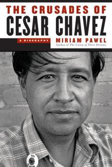 The Crusades of Cesar Chavez Read online