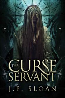 The Curse Servant (The Dark Choir Book 2)