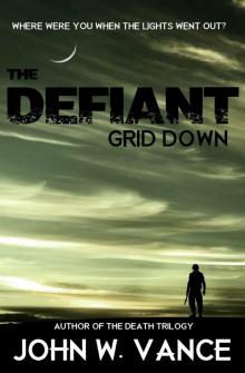 The Defiant: Grid Down